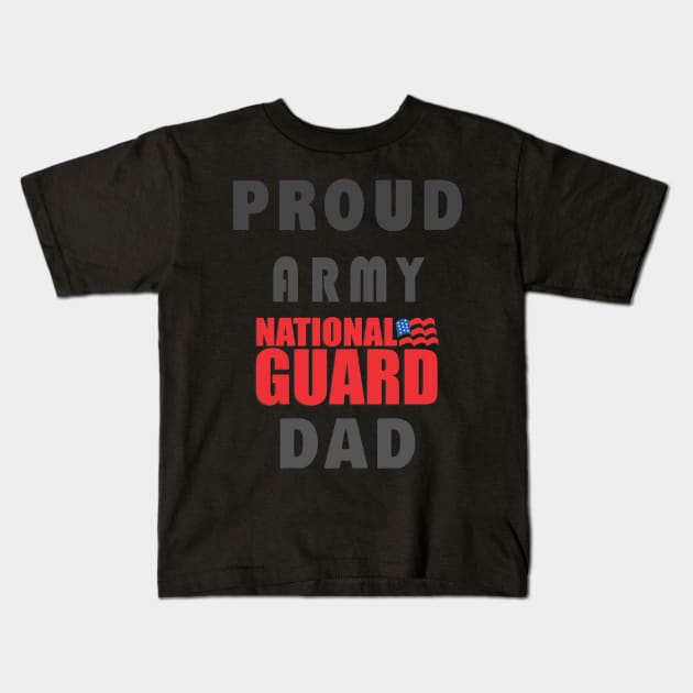 PROUD ARMY NATIONAL GUARD Kids T-Shirt by baha2010
